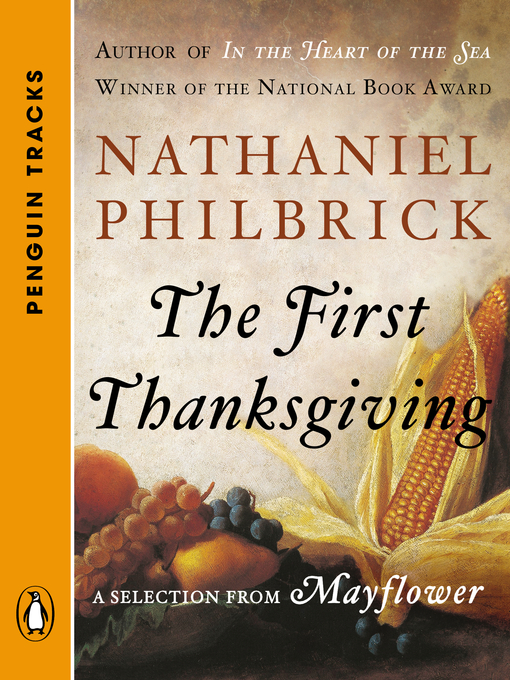 Title details for The First Thanksgiving by Nathaniel Philbrick - Available